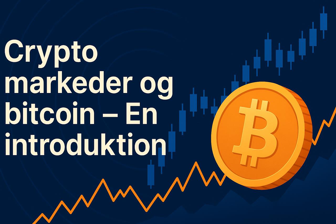Crypto markeder og bitcoin - En introduktion